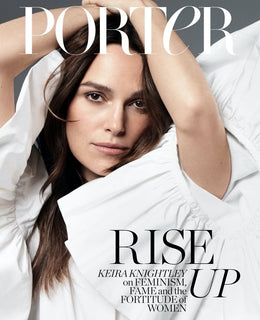 Porter Magazine - Vanina Sorrenti - Keira Knightley